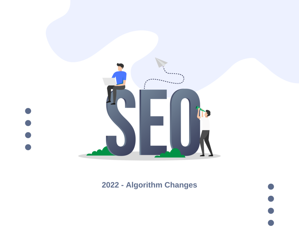 SEO IN 2022 - What's new?